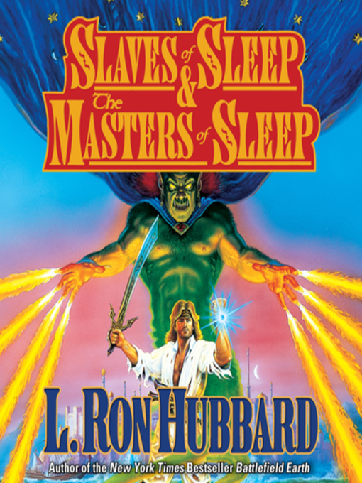 Title details for Slaves of Sleep & the Masters of Sleep by L. Ron Hubbard - Available